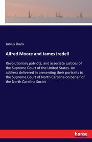 Alfred Moore and James Iredell, Davis Junius