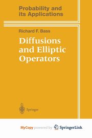 Diffusions and Elliptic Operators, Bass Richard F.