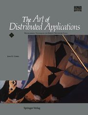 The Art of Distributed Applications, Corbin John R.