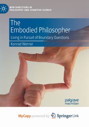 The Embodied Philosopher, Werner Konrad