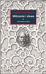 Milczenie i sowa, Rudolf Krzysztof Filip