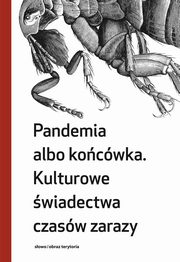 Pandemia albo kocwka, 