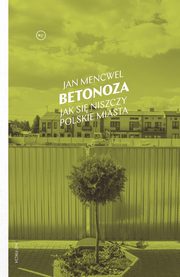 Betonoza, Mencwel Jan