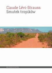 Smutek tropikw, Levi-Strauss Claude