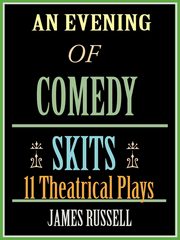 An Evening of Comedy Skits, Russell James