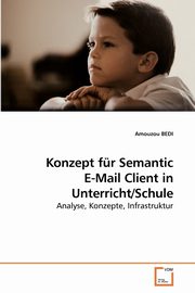 Konzept fr Semantic E-Mail Client in Unterricht/Schule, BEDI Amouzou