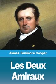 Les Deux Amiraux, Cooper James  Fenimore
