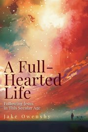 Full-Hearted Life, Owensby Jake