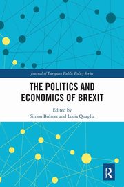 The Politics and Economics of Brexit, 