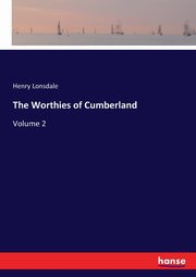The Worthies of Cumberland, Lonsdale Henry
