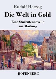 Die Welt in Gold, Herzog Rudolf