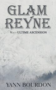 Glam REYNE, Bourdon Yann