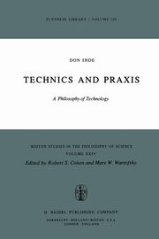 Technics and Praxis, Ihde Don