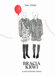 Bracia krwi, Milcak Peter