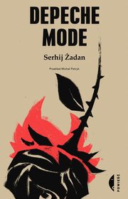 ksiazka tytu: Depeche Mode autor: adan Serhij