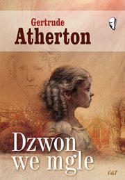 Dzwon we mgle, Atherton Gertrude