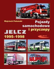 Pojazdy samochodowe i przyczepy Jelcz 1995-1998, Poomski Wojciech