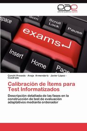 Calibracion de Items Para Test Informatizados, Presedo Conchi