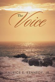 The Voice, Kennedy Jr. Maurice E.