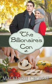 The Billionaire's Con, Crowne Mackenzie