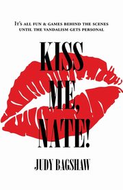 Kiss Me, Nate!, Bagshaw Judy