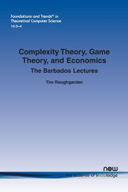 Complexity Theory, Game Theory, and Economics, Roughgarden Tim
