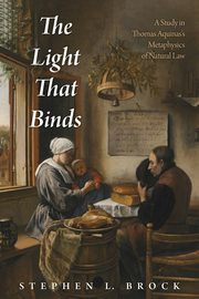 The Light That Binds, Brock Stephen L.