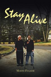Stay Alive, Fulsom Manny