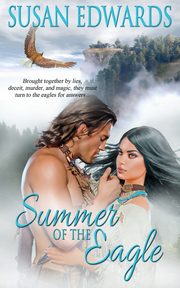 Summer of the Eagle, Edwards Susan