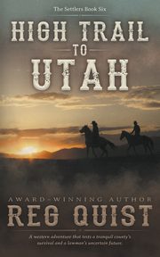 High Trail to Utah, Quist Reg