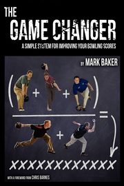 The Game Changer, Baker Mark