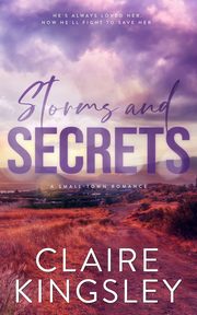 Storms and Secrets, Kingsley Claire