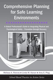 Comprehensive Planning for Safe Learning Environments, Reeves Melissa A.