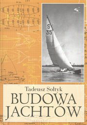 Budowa jachtw, Sotyk Tadeusz