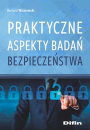 Praktyczne aspekty bada bezpieczestwa, Winiewski Bernard