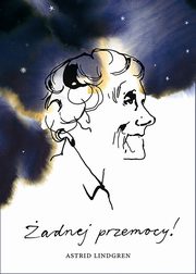 adnej przemocy!, Lindgren Astrid