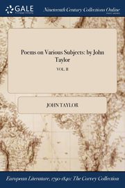 ksiazka tytu: Poems on Various Subjects autor: Taylor John