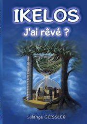 Ikelos, j'ai r?v ?, Geissler Solange