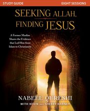 Seeking Allah, Finding Jesus Study Guide, Qureshi Nabeel