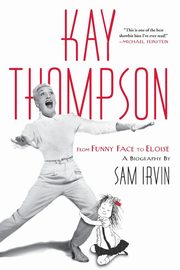 Kay Thompson, Irvin Sam
