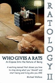 Ratology II  Who Gives a Rats, Wallace Michael