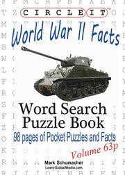 Circle It, World War II Facts, Pocket Size, Word Search, Puzzle Book, Lowry Global Media LLC