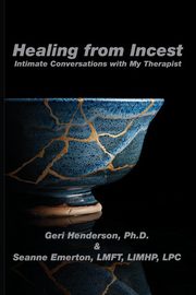 Healing from Incest, Henderson Geri