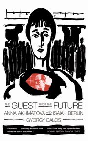 The Guest from the Future, Dalos Gyorgy