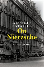 On Nietzsche, Bataille Georges