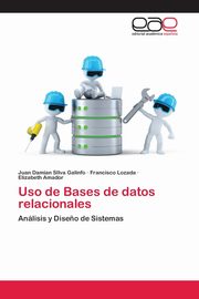 Uso de Bases de datos relacionales, SIlva Galinfo Juan Damian