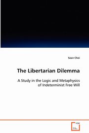 The Libertarian Dilemma, Choi Sean