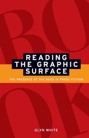 Reading the graphic surface, White Glyn