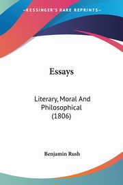 Essays, Rush Benjamin