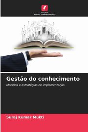 Gest?o do conhecimento, Mukti Suraj Kumar